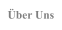 Über Uns
